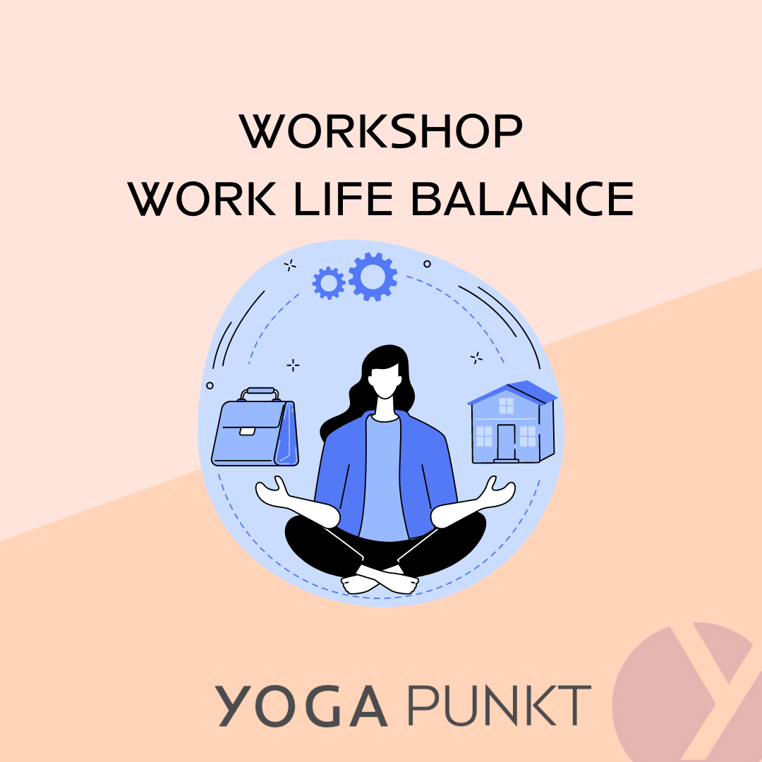 YOGAPUNKT_Workshop_Work_Life_Balance
